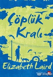 ÇÖPLÜK KRALI-Elizabeth Laird