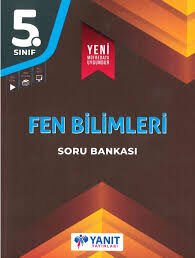 YANIT 5.SINIF FEN BİLİMLERİ SORU BANKASI