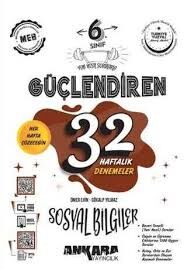 ANKARA 6.SINIF SOSYAL BİLGİLER 32 HAFTA GÜÇLENDİREN DENEME 25-26