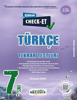 OKYANUS 7.SINIF TÜRKÇE KENDİNİ CHECK-ET TEKRAR TESTLERİ