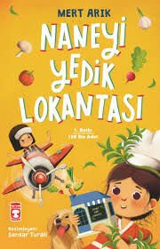 NANEYİ YEDİK LOKANTASI-Mert Arık