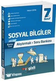 GİZLİ 7.SINIF SOSYAL BİLGİLER ALIŞTIRMALI SORU BANKASI