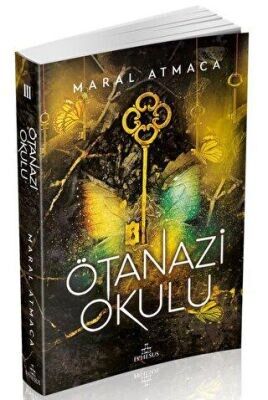 ÖTANAZİ OKULU 3-Maral Atmaca