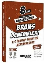 ANKARA 8.SINIF TC İNKILAP TARİHİ ve ATATÜRKÇÜLÜK GÜÇLENDİREN BRANŞ DENEMELERİ