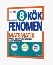 FENOMEN 8.SINIF MATEMATİK KÖK SORU BANKASI