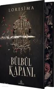 BÜLBÜL KAPANI CİLTLİ 4 - Loresima