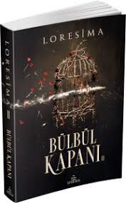 BÜLBÜL KAPANI 4-Loresima