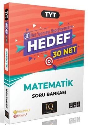 IQ TYT MATEMATİK SORU BANKASI (HEDEF 30 NET)
