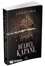BÜLBÜL KAPANI-2 -Loresima