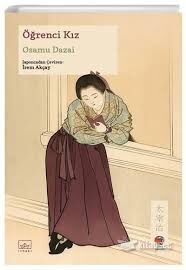 ÖĞRENCİ KIZ JAPON KLASİKLERİ-Osamu Dazai