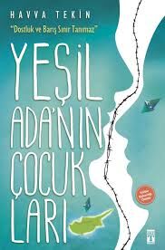 YEŞİL ADANIN ÇOCUKLARI-Havva Tekin