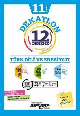 ANKARA 11.SINIF TÜRK DİLİ ve EDEBİYATI DEKATLON 12 DENEME