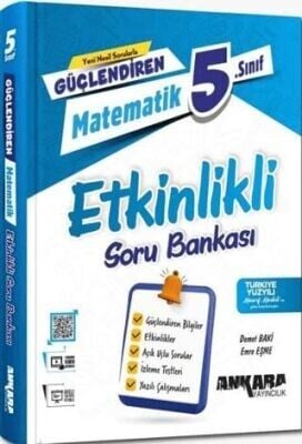 ANKARA 5.SINIF GÜÇLENDİREN MATEMATİK ETKİNLİKLİ SORU BANKASI