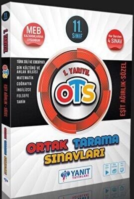 YANIT 11.SINIF 1.YARIYIL ORTAK TARAMA S.EŞİT A OTS
