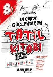 ANKARA 8.SINIF TATİL KİTABI 14 GÜNDE GÜÇLENDİREN (2025)