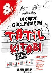ANKARA 8.SINIF TATİL KİTABI 14 GÜNDE GÜÇLENDİREN (2025)