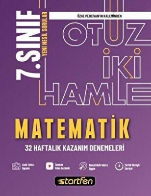 STARTFEN 7.SINIF MATEMATİK 32 HAMLE HAFTALIK KAZANIM