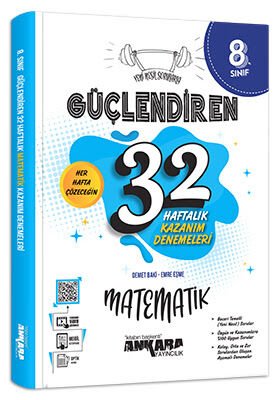 ANKARA 8.SINIF MATEMATİK 32 HAFTA GÜÇLENDİREN DENEME