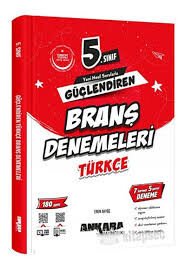 ANKARA 5.SINIF TÜRKÇE GÜÇLENDİREN BRANŞ DENEME