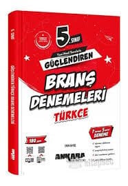 ANKARA 5.SINIF TÜRKÇE GÜÇLENDİREN BRANŞ DENEME
