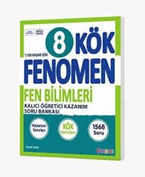FENOMEN 8.SINIF FEN BİLİMLERİ KÖK SORU BANKASI