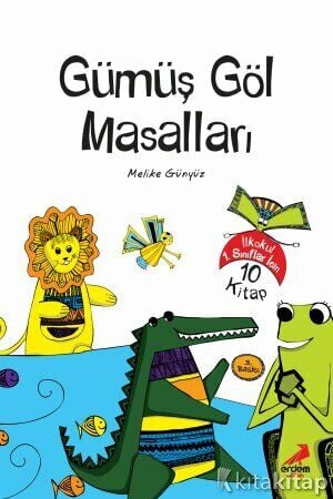GÜMÜŞ GÖL MASALLARI DİZİSİ 10 Kitap-Melike Günyüz
