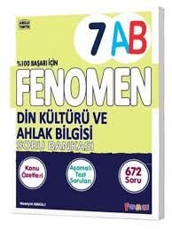 FENOMEN 7.SINIF DİN KÜLTÜRÜ VE AHLAK BİLGİSİ (A-B) KONU ÖZETLİ SOR BANKASI