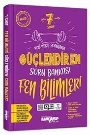 ANKARA 7.SINIF FEN BİLİMLERİ GÜÇLENDİREN SORU BANKASI