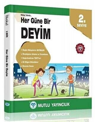 MUTLU HER GÜNE BİR DEYİM (2.SEVİYE)