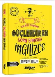 ANKARA 7.SINIF İNGİLİZCE GÜÇLENDİREN SORU BANKASI