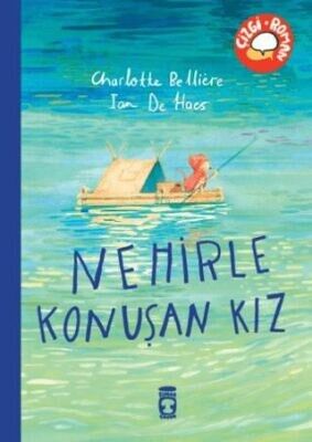 TİMAŞ NEHİRLE KONUŞAN KIZ -Charlotte Belliere