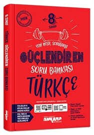 ANKARA 8.SINIF TÜRKÇE GÜÇLENDİREN SORU BANKASI (24-25)