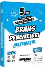 ANKARA 5.SINIF MATEMATİK GÜÇLENDİREN BRANŞ DENEME