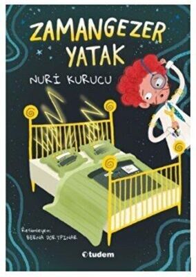 ZAMANGEZER YATAK-Nuri Kurucu