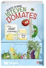 SEBZE OLMAK İSTEYEN DOMATES-Esat Zorkirişçi