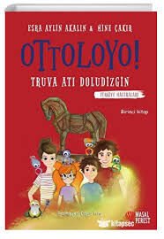OTTOLOYA 1 TRUVA ATI DOLUDİZGİN-Mine Çakır
