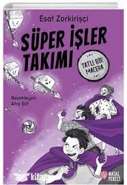 SÜPER İŞLER TAKIMI-TATLI BİR MACERA-Esat Zorkirişçi