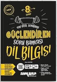 ANKARA 8.SINIF DİL BİLGİSİ GÜÇLENDİREN SORU BANKASI