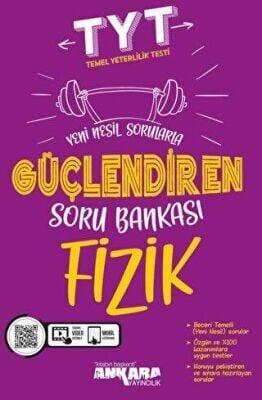 ANKARA TYT FİZİK GÜÇLENDİREN SORU BANKASI