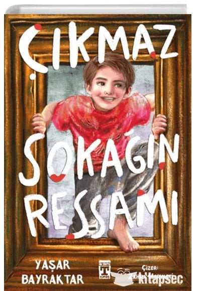 ÇIKMAZ SOKAĞIN RESSAMI-Yaşar Bayraktar
