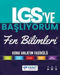 YANIT 8.SINIF FEN BİLİMLERİ LGS YE BAŞLIYORUM ANLATIM FASİKÜLÜ