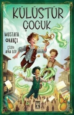 KÜLÜSTÜR ÇOCUK-Mustafa Orakçı