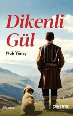DİKENLİ GÜL-NUH YÖNEY