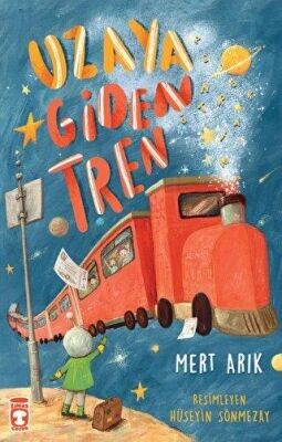 UZAYA GİDEN TREN-Mert Arık