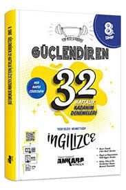 ANKARA 8.SINIF İNGİLİZCE 32 HAFTA GÜÇLENDİREN DENEME