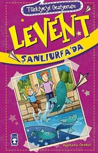 TÜRKİYEYİ GEZİYORUM-LEVENT ŞANLIURFADA-Mustafa Orakçı