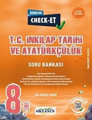 OKYANUS 8.SINIF TC İNKILAP TARİHİ ve ATATÜRKÇÜLÜK KENDİNİ CHECK-ET TEKRAR TESTLERİ