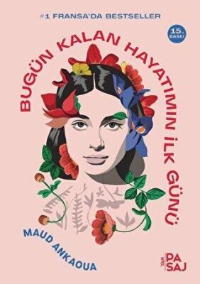 YAN PASAJ YAYINEVİ / BUGÜN KALAN HAYATIMIN İLK GÜNÜ