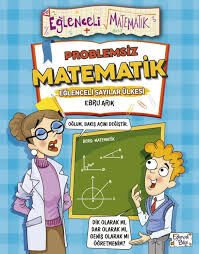 PROBLEMSİZ MATEMATİK-Ebru Arık