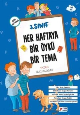 YUVA 3.SINIF HER HAFTAYA BİR ÖYKÜ BİR TEMA